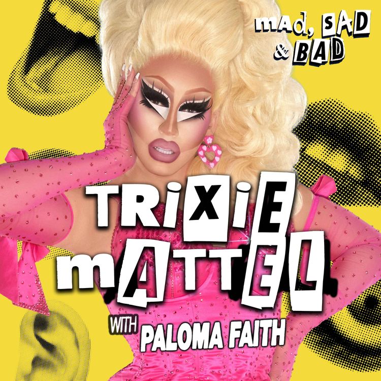 cover art for Trixie Mattel: I Wish I Called Home More When My Drag Career Took Off