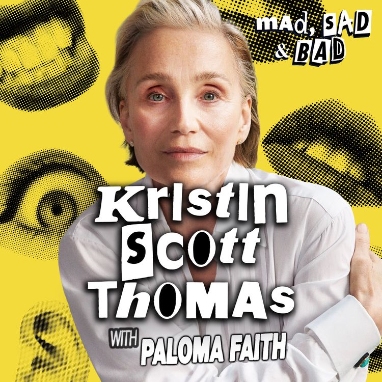 cover art for Dame Kristin Scott Thomas: The Menopause Is Amazing Once You’re Through It