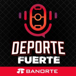 cover art for DEPORTE FUERTE BANORTE