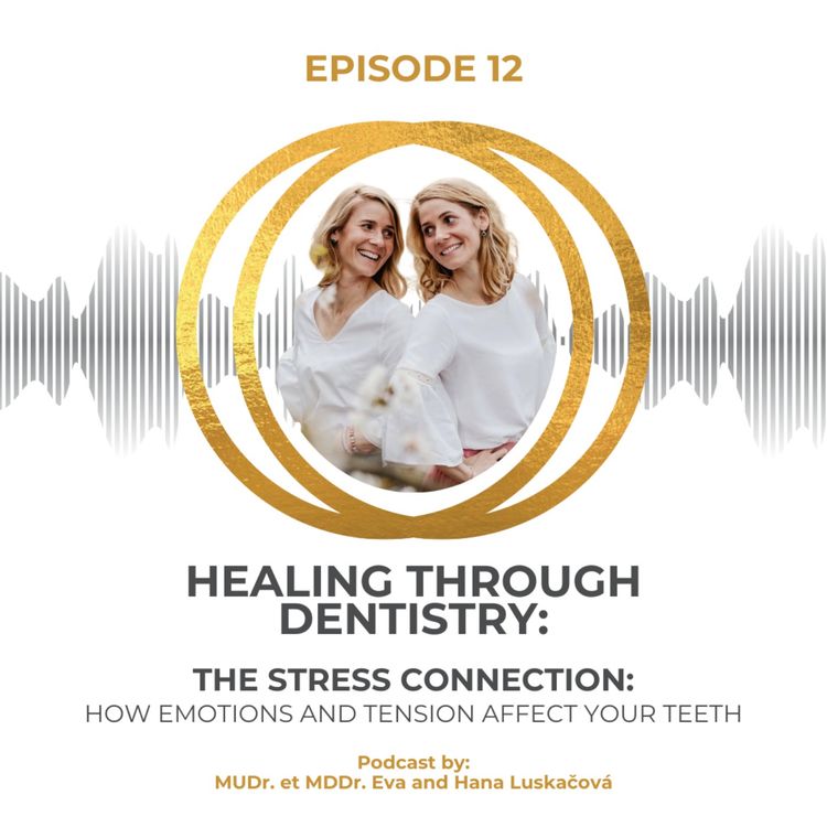 cover art for The Stress Connection: How Emotions and Tension Affect Your Teeth