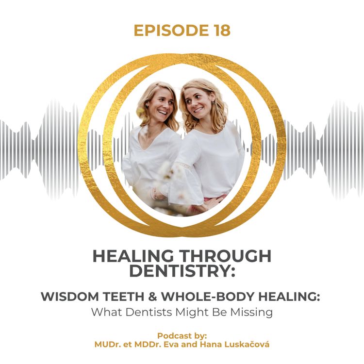 cover art for Wisdom Teeth & Whole-Body Healing: What Dentists Might Be Missing