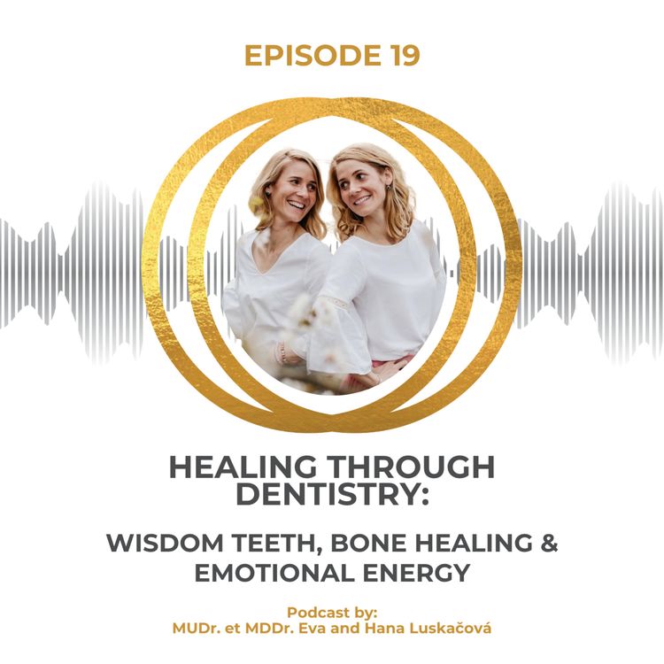 cover art for Wisdom Teeth, Bone Healing & Emotional Energy