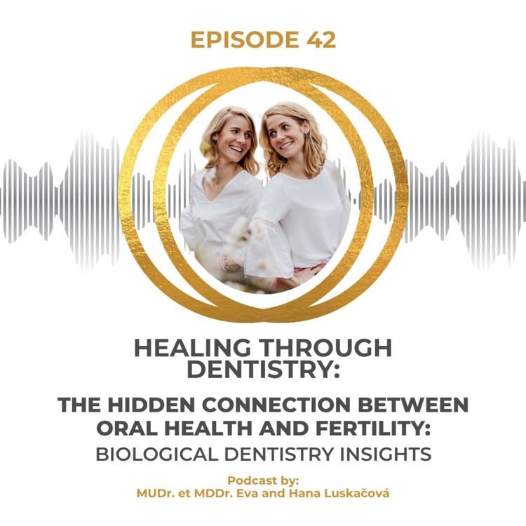 cover art for The Hidden Connection Between Oral Health and Fertility: Biological Dentistry Insights