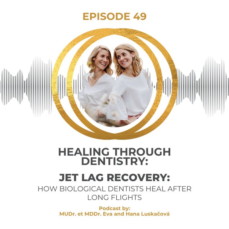 cover art for Jet Lag Recovery: How Biological Dentists Heal After Long Flights