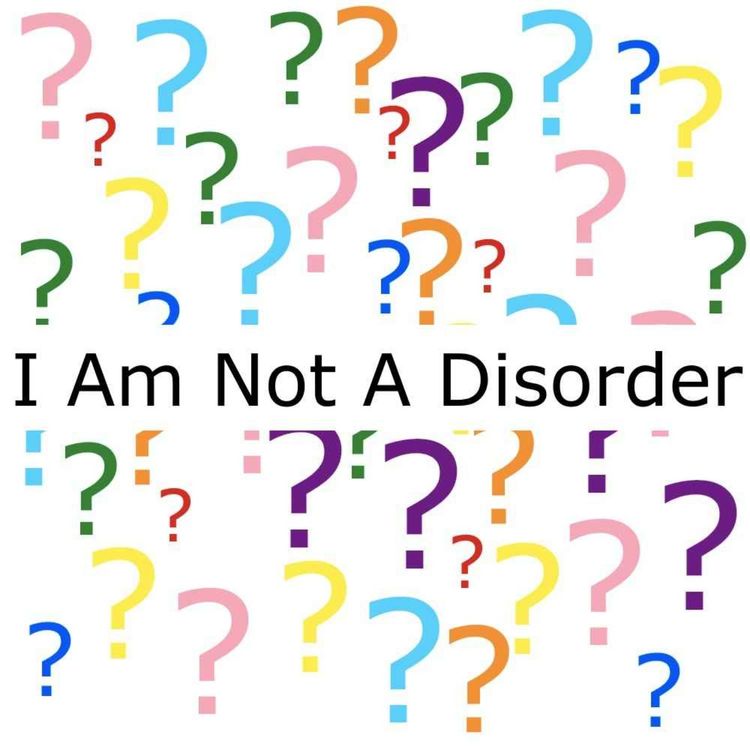 cover art for I Am Not A Disorder