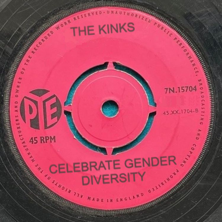 cover art for The Kinks Celebrate Gender Diversity