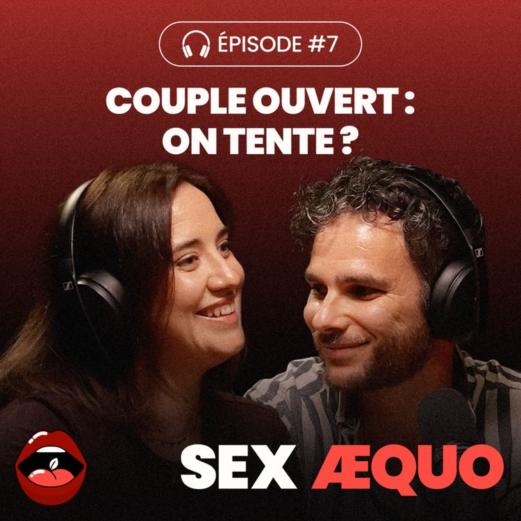 cover art for Couple ouvert : on tente ?