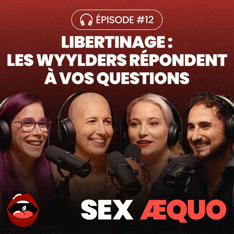 cover art for Libertinage : les Wyylders répondent à vos questions