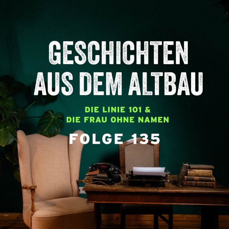 cover art for #135 - Die Linie 101 und Die Frau ohne Namen