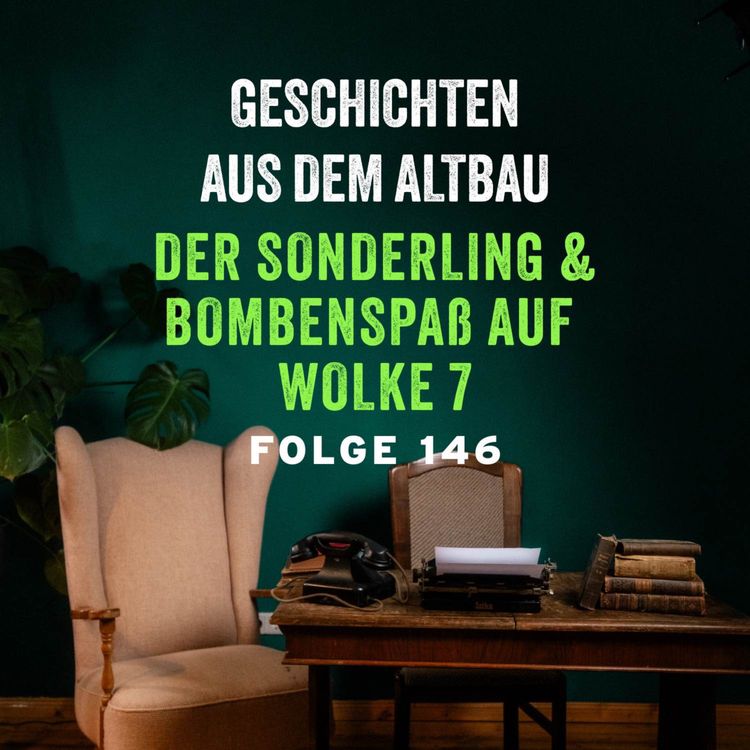 cover art for #146 - Der Sonderling und Bombenspaß auf Wolke 7