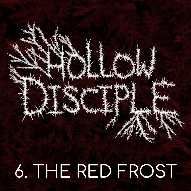 cover art for S1: E6: The Red Frost