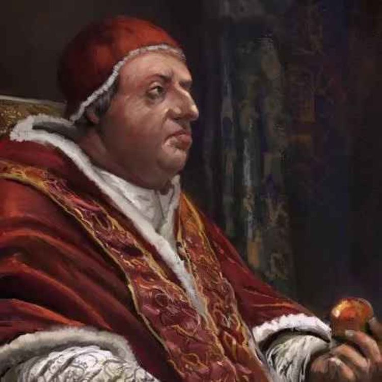 cover art for 99. Påve Alexander VI – Mannen som gjorde Vatikanen till ett familjeföretag