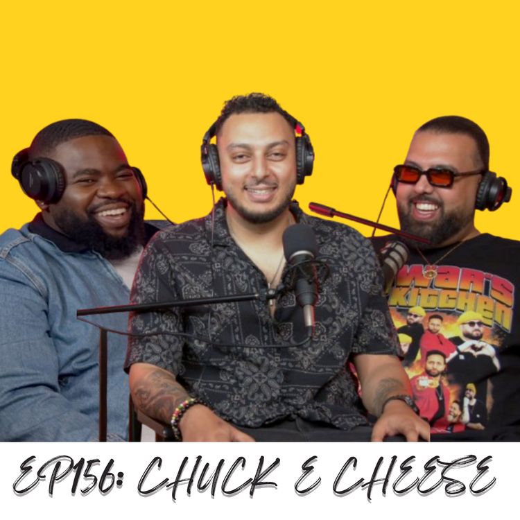 cover art for Episode 156: Chuck E Cheese (feat. Matt & Tourani)