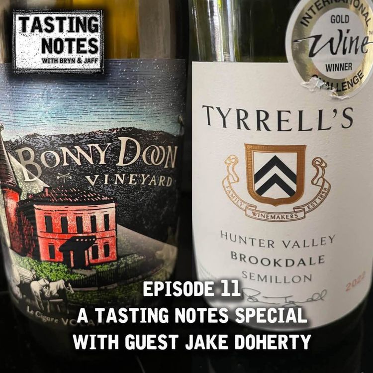 cover art for S1 E11 - Tyrrell's Hunter Valley / Bonny Doon Le Cigar Volant