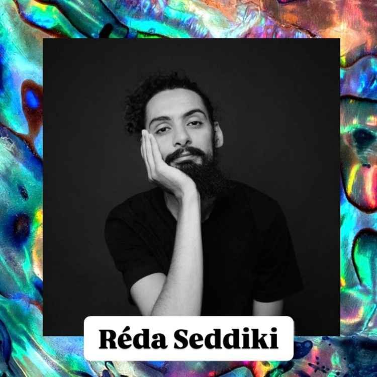 cover art for Réda Seddiki : "Dès que j'ai rien à faire, je médite"