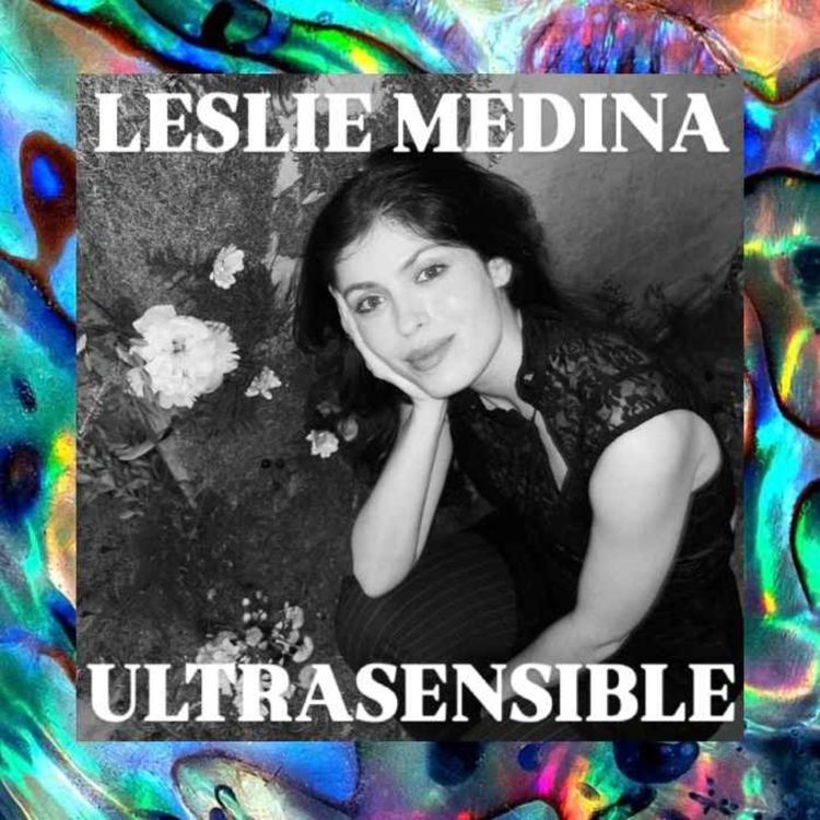 cover art for Leslie Medina : "J’ai compris que ma meilleure amie ça pouvait être moi"