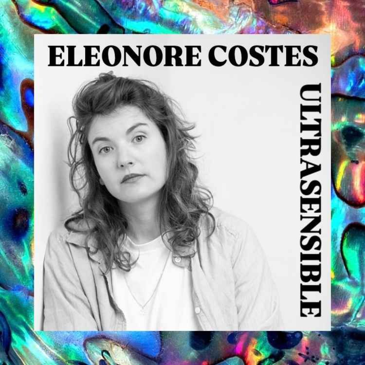 cover art for Eleonore Costes : "Je vis tout de manière très intense"
