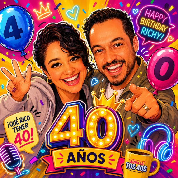 cover art for T2 Ep. 26 ¡Richy llega al 4to piso! Celebrar la vida a los Cuarentas.