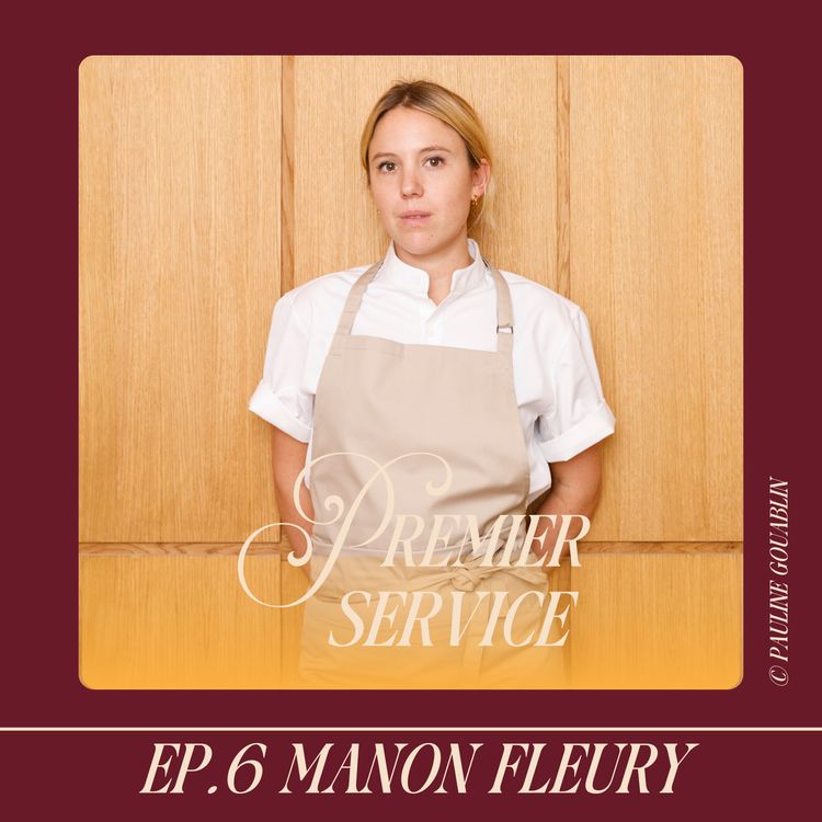 cover art for Manon Fleury : De cheffe à entrepreneure, construire son restaurant de A à Z