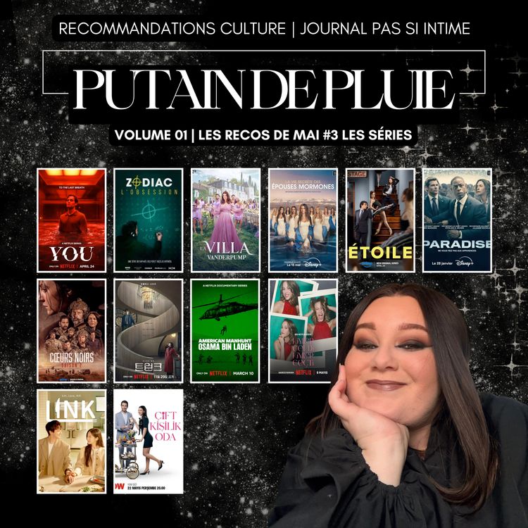 cover art for mes recos de mai (3/4) : les séries - et il y a des BANGERS !!!!