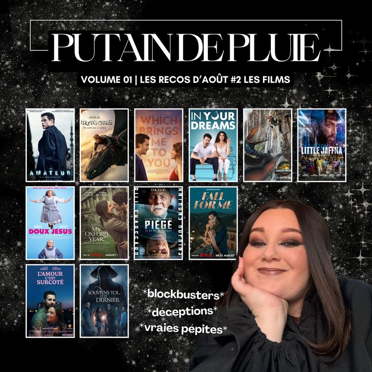 cover art for 🎬 mes recos d'août (2/4) : blockbusters, déceptions mais aussi de vraies pépites !