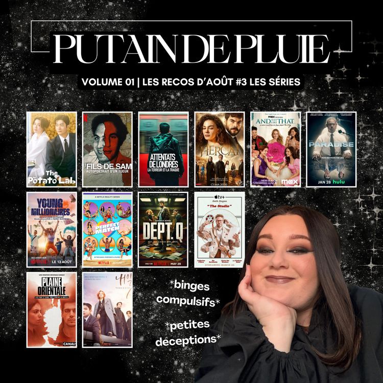 cover art for đș mes recos d'aoĂ»t (3/4) : entre binge compulsif et petites dĂ©ceptions