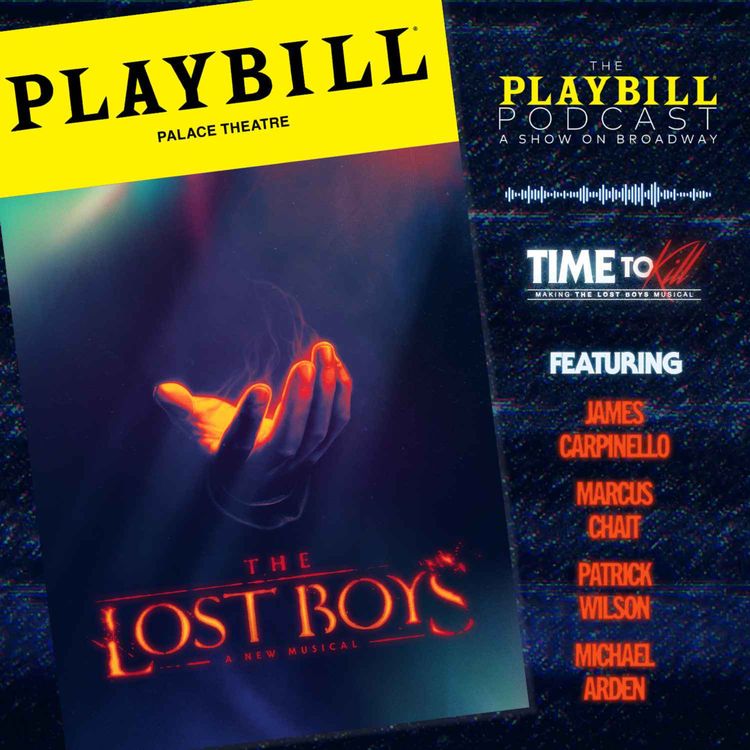 cover art for Time To Kill: Making The Lost Boys Musical -- Part 2, The Direction