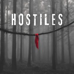 cover art for HOSTILES PODCAST