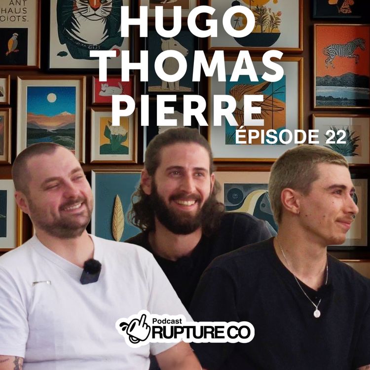 cover art for #22 Hugo Thomas Pierre - Tout quitter pour une Huthopi