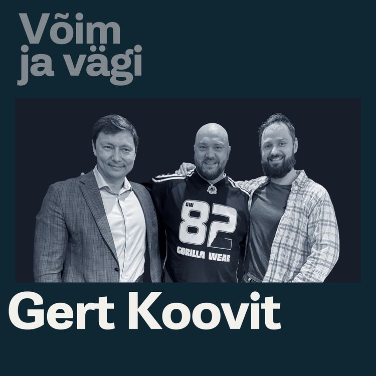 cover art for Jõutõstmise MM kuld Gert Koovit: Olen 52, vegan, 130kg ja elu tippvormis