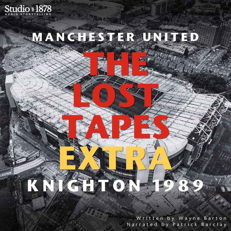 cover art for The Lost Tapes Extra: Knighton 1989