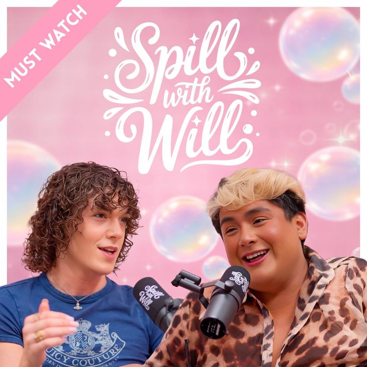 cover art for Matthew Gillingwater on DL Men, Dating Disasters & NEVER Having a Boyfriend | Spill With Will