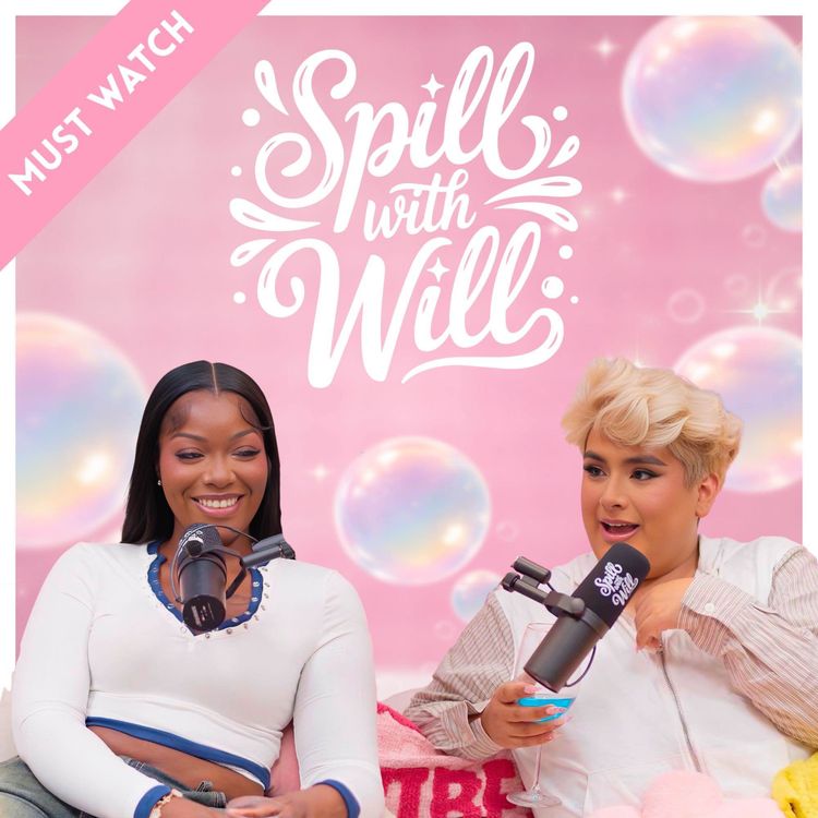 cover art for Layo Choice SPILLS on Dating, Sneaky Links & The TRUTH About Locked In 👀 | Spill With Will