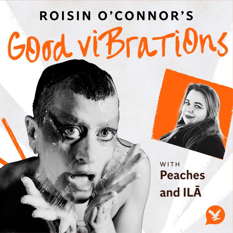 cover art for Episode 37: Peaches and ILĀ at The Great Escape - live recording