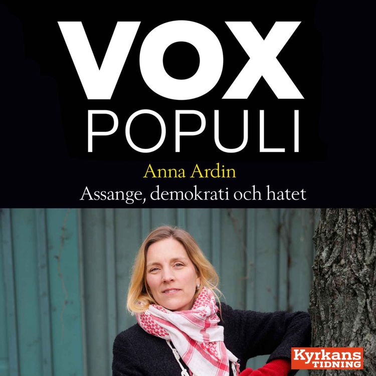 cover art for #9 Anna Ardin - Assangeaffären, profetisk diakoni och fallerad socialdemokrati