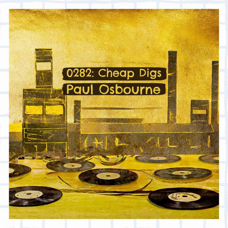 cover art for 0282: Cheap Digs - Paul Osbourne