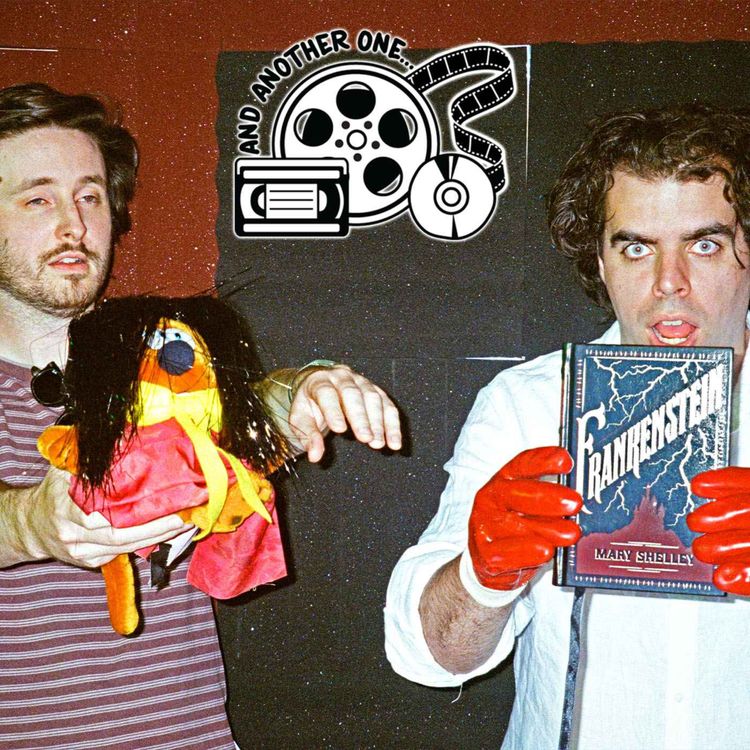 cover art for Ep 38. Frankenstein (1931, 1957, 1970, 1994, 2015 & 2025)