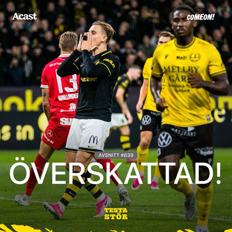 cover art for 639. Överskattad!