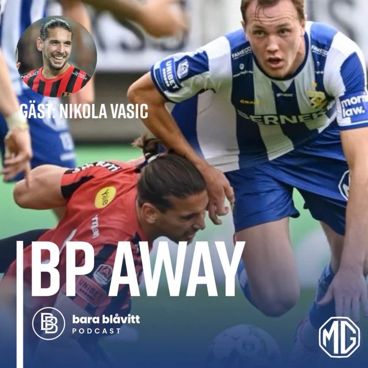 cover art for 637. BP Away Gäst: Nikola Vasic