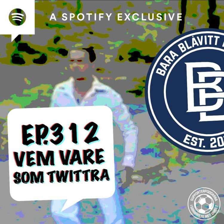 cover art for 312. Vem Vare Som Twittra