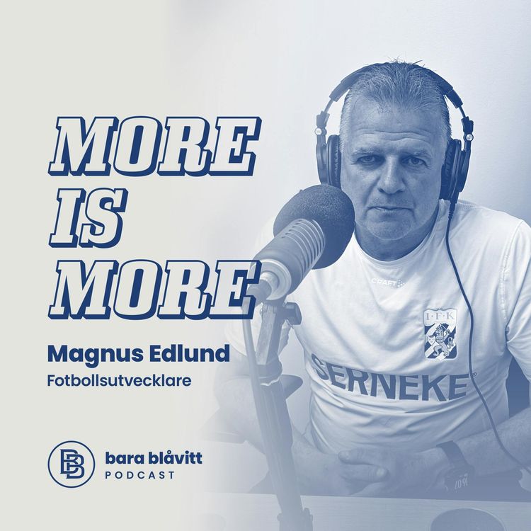 cover art for 535. More is More - Magnus Edlund: Fotbollsutvecklare