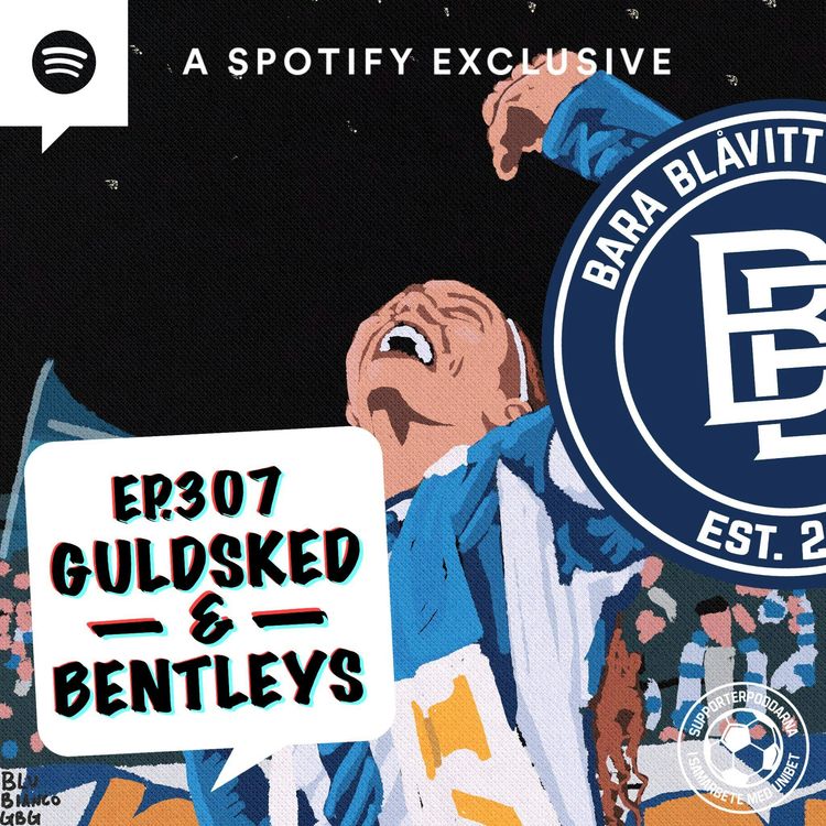 cover art for 307. Guldsked och Bentleys