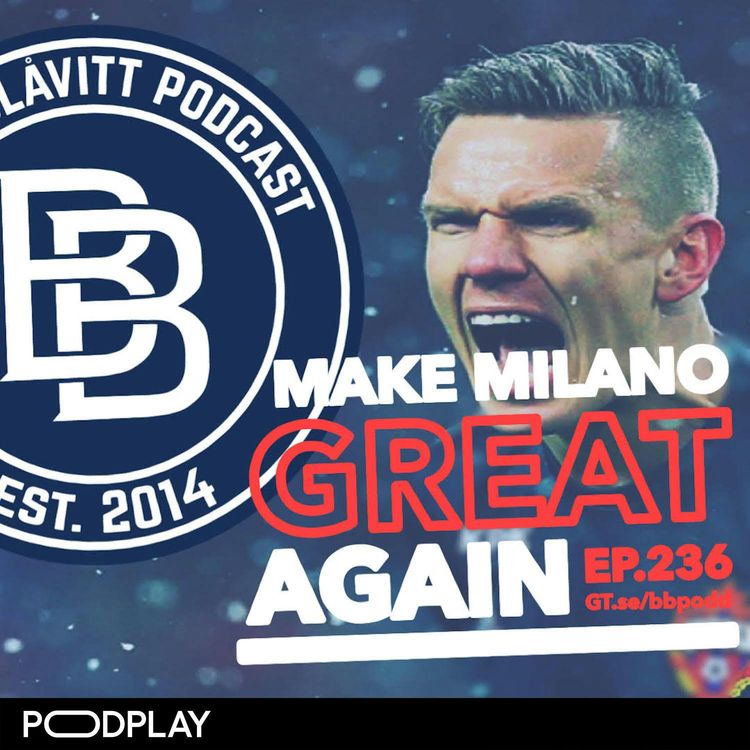 cover art for 236. Make Milano Great Again