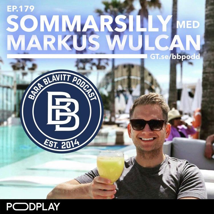 cover art for 179 – 2019: Sommarsilly med Markus Wulcan