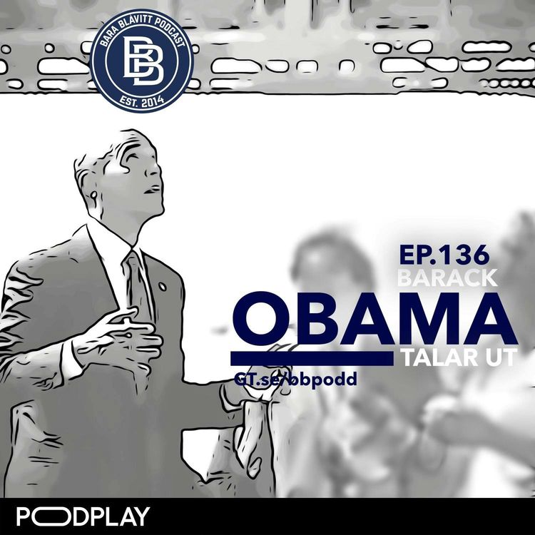 cover art for 136 – 2018: Barack Obama talar ut