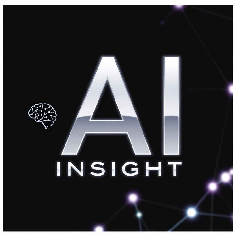 cover art for AI INSIGHT - Episode 1: "Welcome to the AI Revolution"