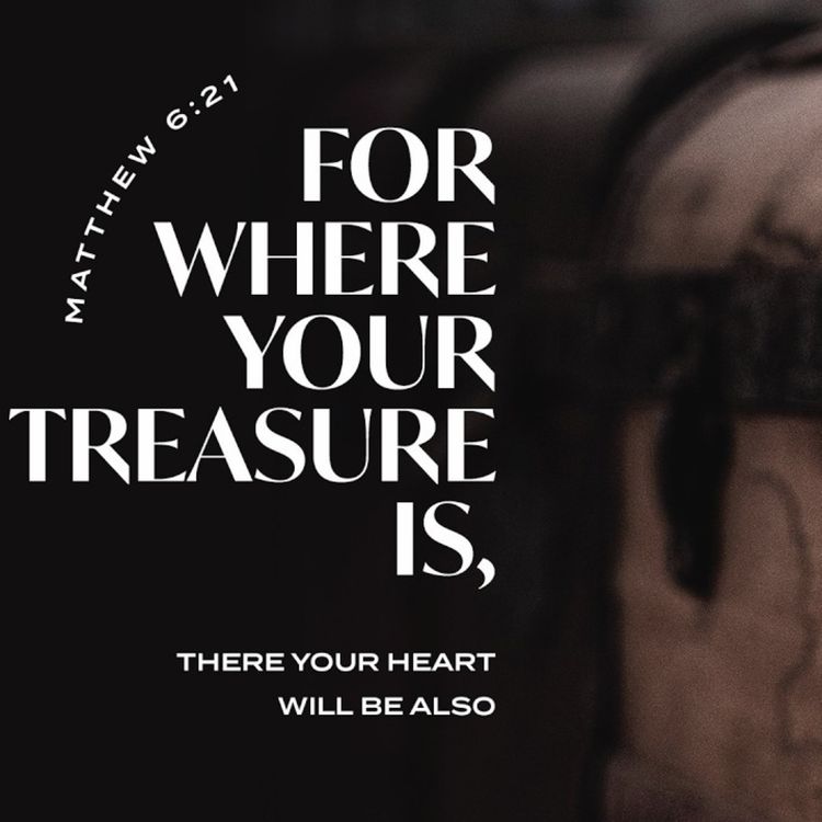 cover art for  Where Your Treasure Is | May 31, 2026 | Tim Ashley