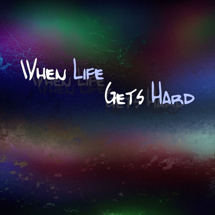 cover art for When Life Gets Hard | June 7, 2026 | Tim Ashley
