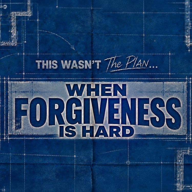 cover art for When Forgiveness Is Hard | HopeTown Church | October 18, 2026 | Bruce Walker