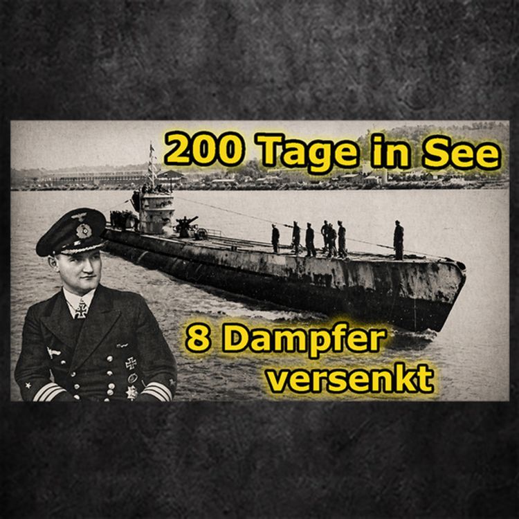 cover art for 200 Tage in See - 8 Dampfer versenkt - Hartmann U 198